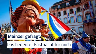 Mainzer gefragt Das ist Fastnacht für mich [upl. by Saleme]