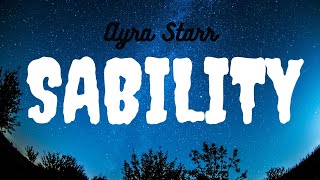 Ayra Starr  Sability Lyrics [upl. by Oler]