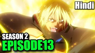 That Time I Got Reincarnated As A Slime Season 2 Episode 13 Explained in Hindi [upl. by Jolyn727]