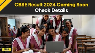 CBSE Board Result 2024 Date CBSE Class 10 12 Results To Be Declared Soon Check Details Here [upl. by Kalie324]