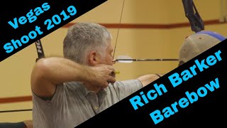 Rich Barker Shooting Barebow Archery Vegas Shoot 2019 [upl. by Hgieleak]