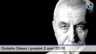 GIULIETTO CHIESA I PROSSIMI 5 ANNI 2019 [upl. by Intisar]