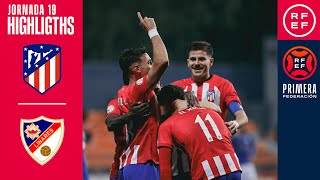 Resumen PrimeraFederación  Club Atlético de Madrid B 50 Linares Deportivo  Jornada 19 Grupo 2 [upl. by Ackler]