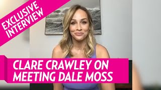 Bachelorette Clare Crawley Details ‘Breathtaking’ Moment She Met Dale Moss [upl. by Devondra]