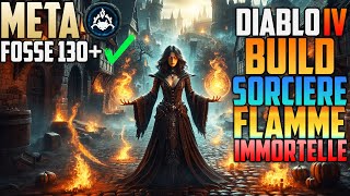 Build Sorcier Flamme Immortelle S4  Diablo 4 [upl. by Nahgeam]