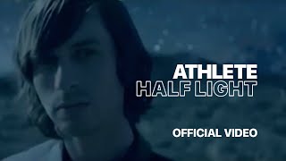 Athlete  Half Light Official Music Video [upl. by Bland]