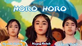 Horo Horo  Adilok Bidlok  new Balochi Song laib lachha by Thaheer Production Music Studio [upl. by Adnamma]