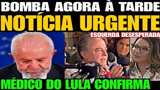 Urgente MÉDICO DE LULA SOLTA UMA BOMBA NOTÍCIA FOI CONFIRMADA ESQUERDA DEVASTADA A VERDADE APARE [upl. by Ostap927]