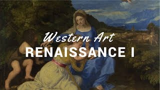 Art Western Art Renaissance Art I [upl. by Ramhaj]