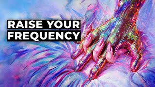 The Scientific Way to Instantly Raise Your Vibration [upl. by Aitnas]