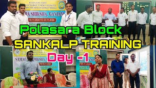 POLASARA BLOCK SANKALP TRAINING DAY 1Gourisironlineclass [upl. by Hyman]