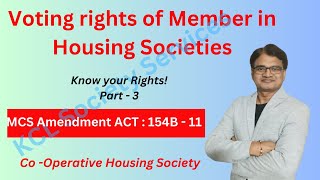 Voting rights of Member in Housing Society  chs chsl societytalks society mcsact1960 [upl. by Alphonsine]