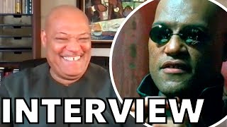 quotIm not involvedquot Laurence Fishburne Talks MATRIX 4 and Awkward Auditions  FUN INTERVIEW [upl. by Anyalram]