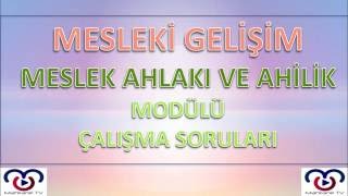 Mesleki Gelişim Meslek Ahlakı ve Ahilik Modülü Çalışma Soruları  1 Dönem 1 Yazılı YENİ [upl. by Felicio]