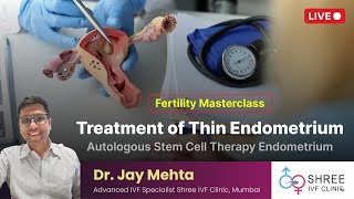 Fertility Masterclass 47  Treatment of Thin Endometrium  Autologous Stem Cell Therapy Endometrium [upl. by Neiman400]