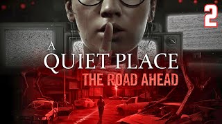 Lets Play  A QUIET PLACE The Road Ahead PS5 Playthrough Part 2 [upl. by Nilyram]