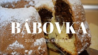 Bábovka Typical Slovak cake [upl. by Leziar424]