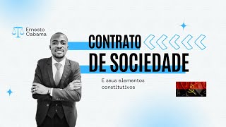 1  Contrato de Sociedade  Elementos do Contrato de Sociedade [upl. by Knighton]