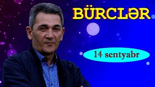 BÜRCLƏR  14 SENTYABR [upl. by Uni293]