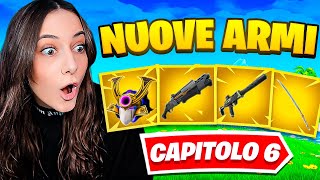 GIOCO con LE NUOVISSIME ARMI del CAPITOLO 6 STAGIONE 1 fortissime 😱 FORTNITE ITA [upl. by Elgar62]