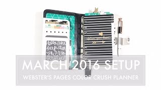 March 2016 Planner Set Up  Black amp White Websters Pages Color Crush Planner [upl. by Etnovahs432]