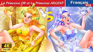 La Princesse OR et La Princesse ARGENT 👩‍❤️‍👩 Contes De Fées Français 🌛 WOA  French Fairy Tales [upl. by Zinn]