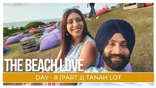 Bali Series  Day 8 Part2  The Beach Love  Sunset View Point  Tanah Lot  Indonesia  BP Vlogs [upl. by Erund]