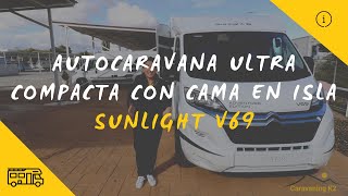 La Autocaravana perfecta para 2 personas 😱 Hibrido entre Camper y Autocaravana 🤩 Sunlight V69 [upl. by Aisetal]