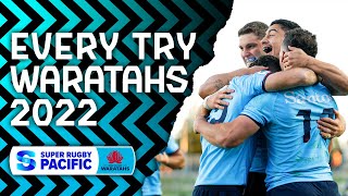 EVERY TRY  NSW Waratahs  Super Rugby Pacific 2022 [upl. by Cherlyn]