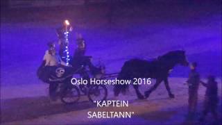 Oslo Horseshow Kaptein Sabeltann [upl. by Mannie236]