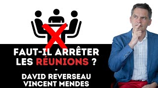 326  Fautil arrêter les réunions [upl. by Akim]