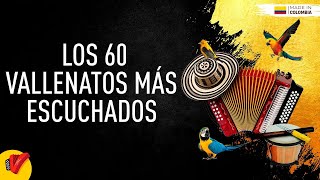 Los 60 Vallenatos Más Escuchados Video Letras  Sentir Vallenato [upl. by Mariko512]