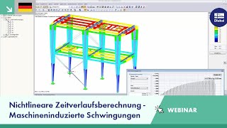 Webinar Nichtlineare Zeitverlaufsberechnung  Maschineninduzierte Schwingungen [upl. by Ainav14]