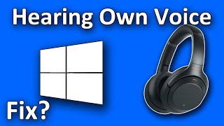 How To Fix Hearing Your Own Voice in Your Speaker or Headset  Windows 10 [upl. by Ylicec306]