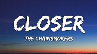 The Chainsmokers  Closer Lyrics ft Halsey [upl. by Okajima226]