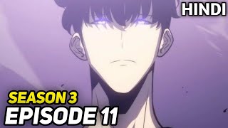 Solo Leveling Season 03 Episode 11 Explained in Hindi Solo Leveling Explained in Hindi [upl. by Yardna]