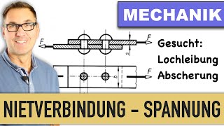 Nietverbindung  Abscherung  Lochleibungsdruck  Nietdurchmesser  Spannung  Zugkraft [upl. by Ocker]