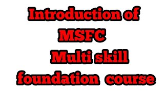 Introduction of MSFC Multi skill foundation course [upl. by Di]