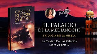 El Palacio De La Medianoche Parte 4 La Ciudad De Los Palacios Libro 2 [upl. by Karole473]