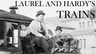 The Trains in Laurel and Hardys Films 19211950 [upl. by Ellissa]