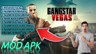 Gangstar Vegas Mod APK 760g Latest Version Unlimited moneydiamondsvip 10 Direact Download [upl. by Lindberg]