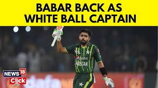 T20 World Cup 2024  Babar Azam Reappointed White Ball Captain Ahead of T20 World Cup 2024  N18V [upl. by Morly]