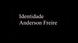 Identidade Anderson Freire Playback [upl. by Nnad]