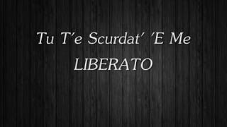 Liberato  Tu te scurdat e me Testo [upl. by Karl554]