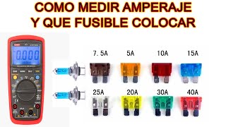 Como Medir AmperiosPara Colocar Fusibles [upl. by Trefor630]