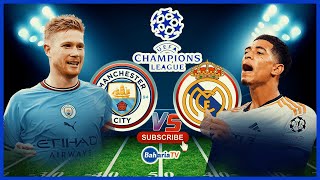 🔴 LIVE MANCHESTER CITY  1  vs  1  Pts  34 REAL MADRID UEFA CHAMPIONS LEAGUE [upl. by Estey]