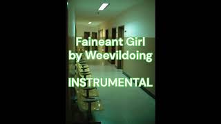 Fainéant Girl by Weevildoing  Instrumental [upl. by Timothea671]