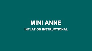 Mini Anne Inflation Instructional [upl. by Aicilaf]