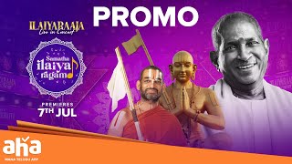 Samatha ilaiyaragam  Promo  From July 7th Only On aha [upl. by Mcleroy]