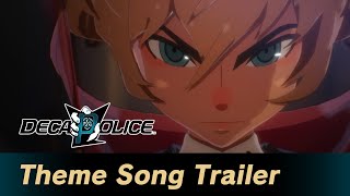 DECAPOLICE  Theme Song Trailer [upl. by Adora]